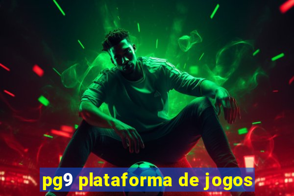 pg9 plataforma de jogos